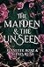 The Maiden & The Unseen (Love and Fate, #1)