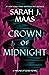 Crown of Midnight by Sarah J. Maas