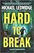 Hard to Break (Michael Gannon, #3)