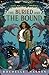 The Buried and the Bound (The Buried and the Bound, #1)