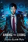 Among the Living (PsyCop, #1)