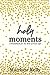 Holy Moments: A handbook fo...