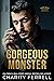 Gorgeous Monster (Marchetti Mafia, #1)