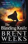 The Blinding Knife by Brent Weeks