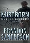 Secret History by Brandon Sanderson