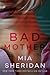 Bad Mother