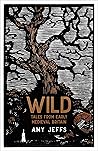 Wild: Tales from ...