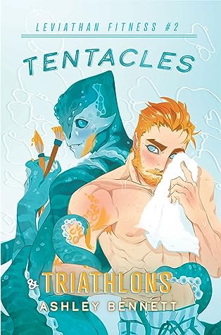 Tentacles & Triathlons by Ashley Bennett