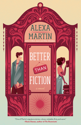 Better Than Fiction by Alexa  Martin