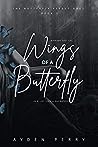 Book cover for Wings of a Butterfly (Butterfly Effect Duet #1)