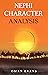 Nephi Character Analysis by Oman Evans