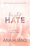 Twisted Hate by Ana Huang