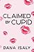 Claimed By Cupid (Nick and Holly, #2)