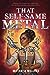 That Self-Same Metal (The Forge & Fracture Saga, #1)