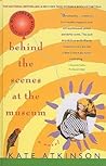 Behind the Scenes at the Museum by Kate Atkinson