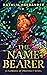 The Name-Bearer (Flowers of Prophecy #1)