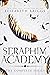 Seraphim Academy by Elizabeth Briggs