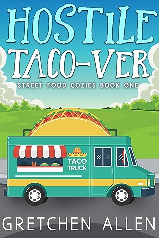 Hostile Taco-ver by Gretchen Allen