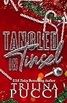 Tangled in Tinsel by Trilina Pucci