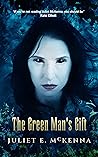 The Green Man's Gift by Juliet E. McKenna