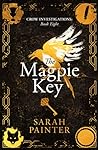 The Magpie Key (Crow Investigations #8)