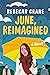 June, Reimagined