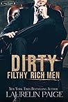 Dirty Filthy Rich Men by Laurelin Paige