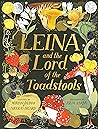 Leina and the Lord of the Toadstools