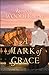 A Mark of Grace (Secrets of the Canyon, #3)