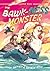 Cryptid Kids: The Bawk-ness Monster (Cryptid Kids, 1)