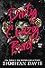 Dirty Crazy Bad: Book One (Dirty Crazy Bad, #1)