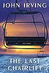 The Last Chairlift by John Irving