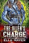 The Alien's Charge by Ella Maven