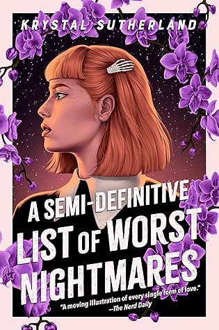 A Semi-Definitive List of Worst Nightmares by Krystal Sutherland