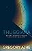 Thuggiana (The First Quarto #5)