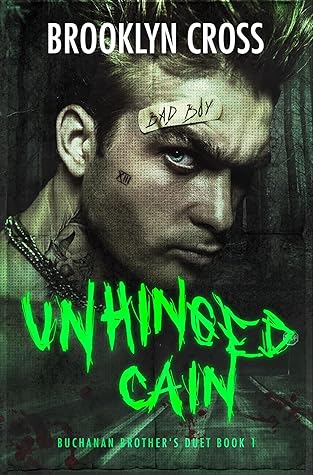 Unhinged Cain by Brooklyn Cross