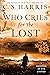 Who Cries for the Lost (Sebastian St. Cyr, #18)