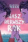 Nasz pierwszy rok