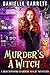 Murder's a Witch (Beechwood Harbor Magic Mystery, #1)