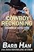 Cowboy Reckoning (Cowboys of Cattle Cove #1)