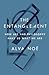 The Entanglement: How Art a...