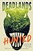 Hunted (The Deadlands #1)