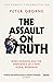 The Assault on Truth