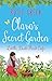 Clara's Secret Garden (Little Duck Pond Cafe #23) by Rosie Green