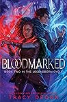 Bloodmarked by Tracy Deonn