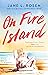 On Fire Island by Jane L. Rosen