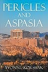 Pericles and Aspasia: A Story of Ancient Greece