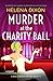 Murder at the Charity Ball by Helena Dixon