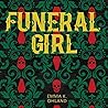 Funeral Girl by Emma K. Ohland