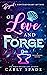 Of Love and Forge (Beyond a Contemporary Mythos, #1)